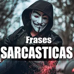 Frases Sarcasticas アプリダウンロード