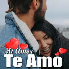 Скачать Mi Amor te Amo Mucho APK