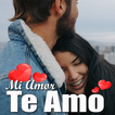 ”Mi Amor te Amo Mucho