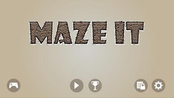 Maze it poster