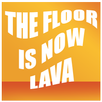 The Floor Is Now Lava APK