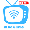 mbc 5 live APK
