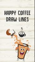 Happy Coffee Affiche