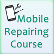 Mobile Repairing course