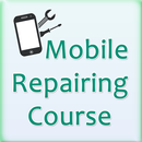Mobile Repairing course APK