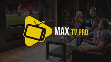 MAX TV PRO الملصق