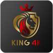 King 4K