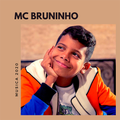MC Bruninho 2021