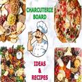 charcuterie board ideas