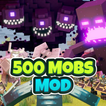 Mods 500 Mobs for Minecraft PE
