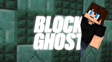 Ghost Block poster