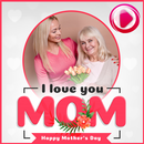 Mothers Day Video Maker APK