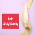hair straightening