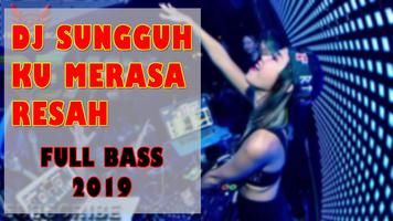 DJ Sungguh Ku Merasa Resah Offline MP3 Affiche