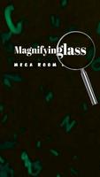 Magnifying Glass: Mega Zoom Ca Cartaz