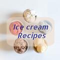Ice cream recipes
