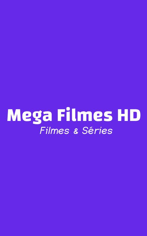 Download MegaHDFilmes - Filmes, Séries e Animes APK