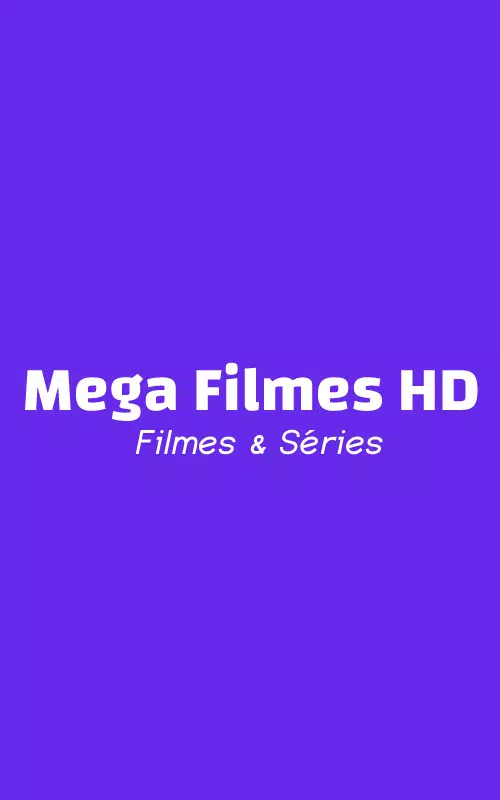 MegaFilmesHD - Filmes Séries e Animes APK para Android - Download