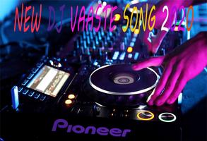 New DJ Vaaste Song 2020 ポスター