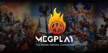 MEGPlay 🔥 The Community for Gamers & Esports Fans