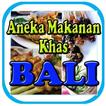 Aneka Makanan Khas Bali