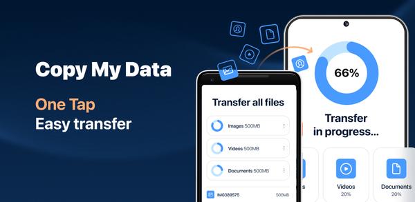 Các bước đơn giản để tải xuống Copy My Data: Transfer Content trên thiết bị của bạn image