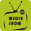 ”MEDIA SHOW PRO