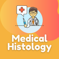 Medical Histology