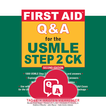 ”First Aid for USMLE Step 2 CK
