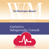 Washington Manual Geriatrics Subspecialty Consult