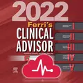Ferri's Clinical Advisor 2022