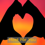 Meet for you