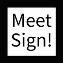 Meet Sign! APK
