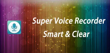 Super Voice Recorder