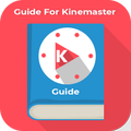 Guide For Kinemaster Video Editing