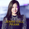 Jennie Kim Blackpink CallPrank