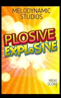 Plosive Explosive poster