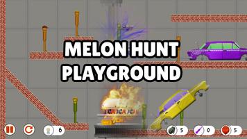 Melon Hunt Playground Affiche