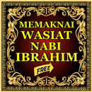 Memaknai Wasiat Nabi Ibrahim Lengkap APK