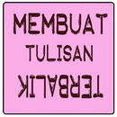 Membuat Tulisan Terbalik APK