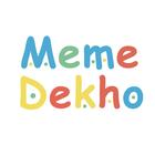 Meme Dekho أيقونة