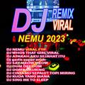 DJ NEMU VIRAL OFFLINE