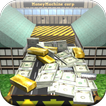 Money machine 2