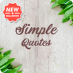 ”Simple Quotes Wallpapers