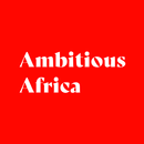 Ambitious.Africa APK