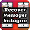 Recover Messages inst - chatting , audios