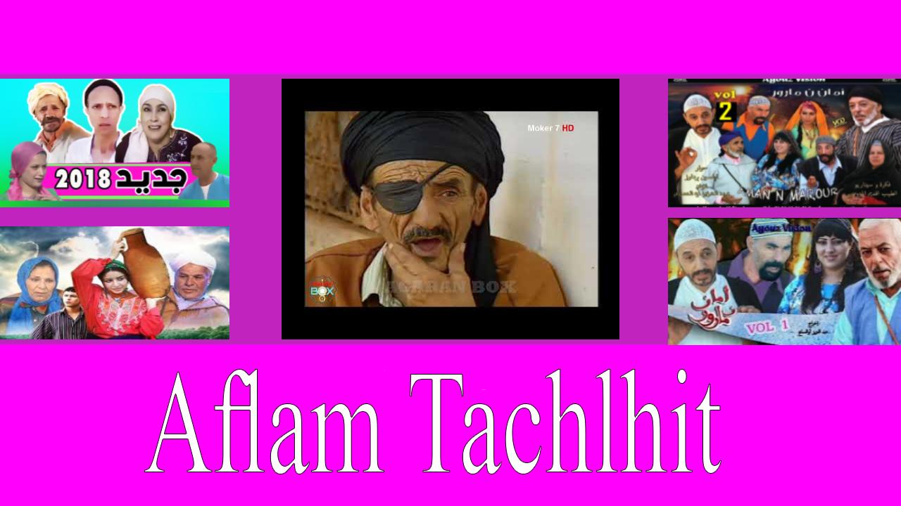 TÉLÉCHARGER AFLAM TACHLHIT 2011 GRATUIT