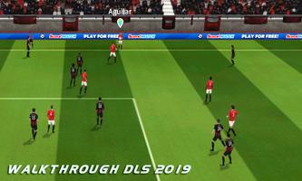 Walkthrough Dream League Soccer 2019 Get New Tips تصوير الشاشة 2