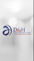 D&H Tax Service Inc. Plakat