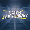Catch The Subway icon